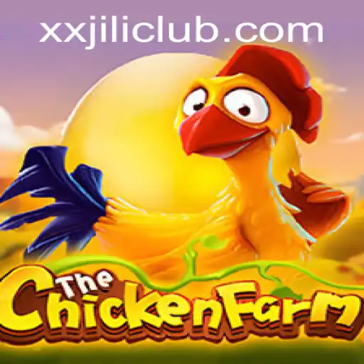 Exploring the Engaging World of ChickenFarm and the Role of XXJILI