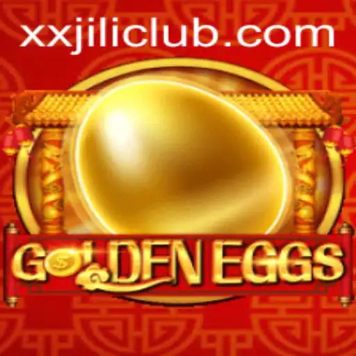 Discover the Thrilling World of GoldenEggs with XXJILI
