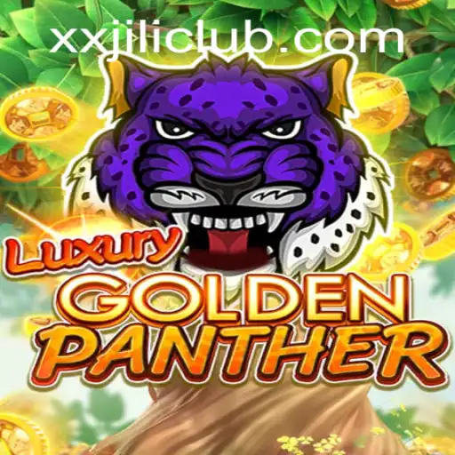 Discover the Excitement of LUXURYGOLDENPANTHER with XXJILI