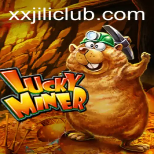 LuckyMiner: Unearth Your Fortune with XXJILI